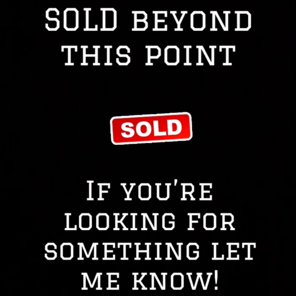Sold Beyond This Point